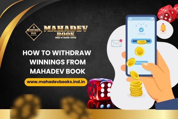 How to Withdraw Winnings and Explore Promotions on Mahadev Exchange